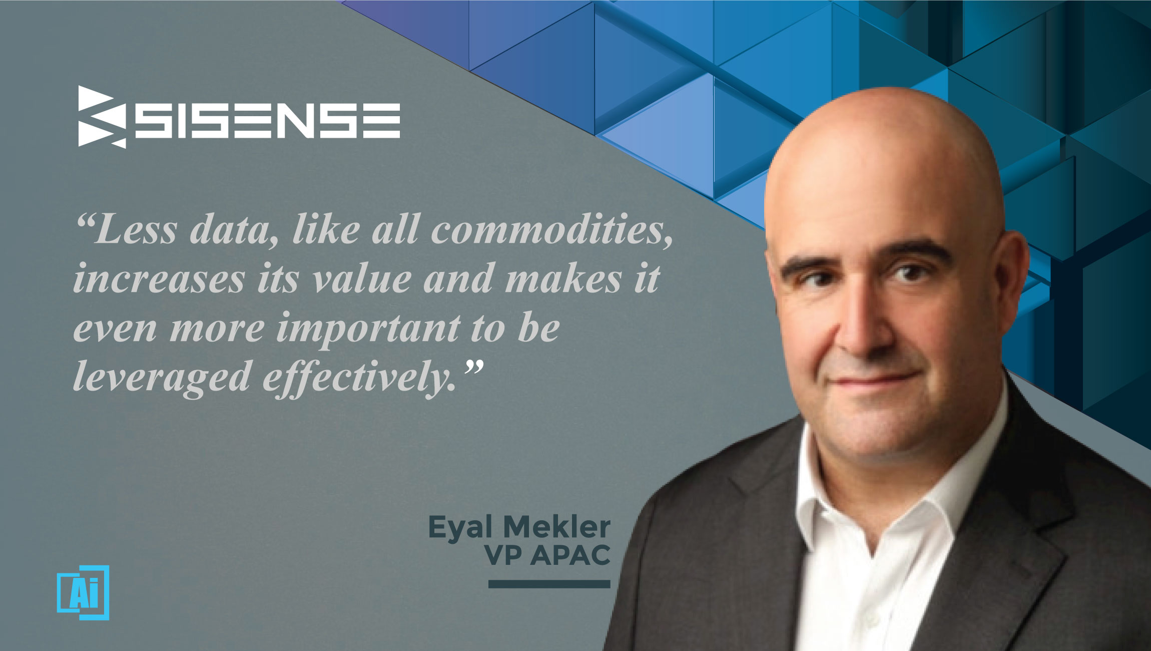 AiThority Interview Eyal Mekler, Regional Vice President Asia Pacific - Sisense