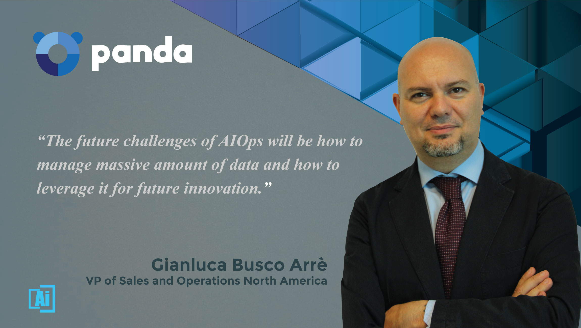 AiThority Interview with Gianluca Busco Arrè, VP of Sales - Panda Security- quotes