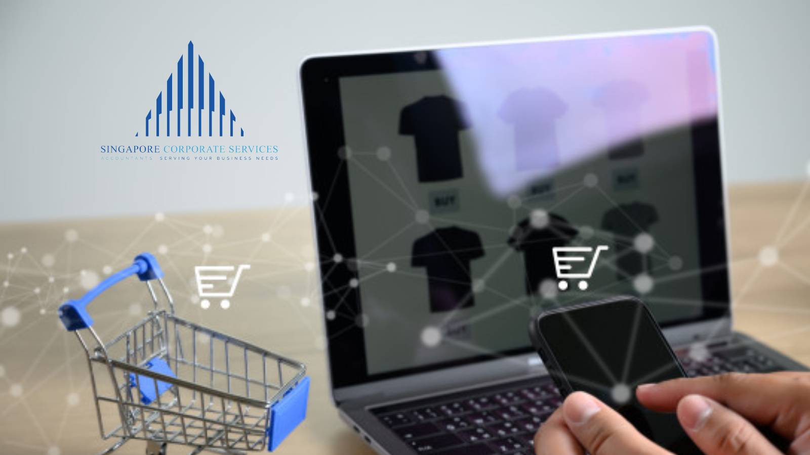 SCS Makes Establishing a Company and Accounting Easier for Clients with Cloud-based e-Commerce Platform