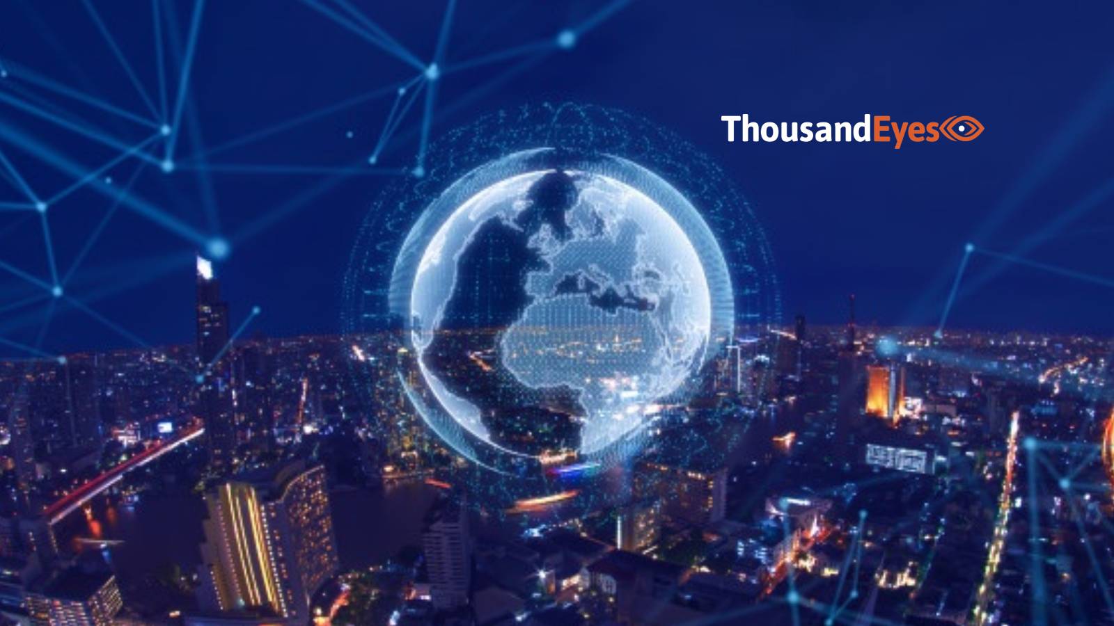 ThousandEyes Announces New VP of Customer Engineering and Establishes Office of CTO