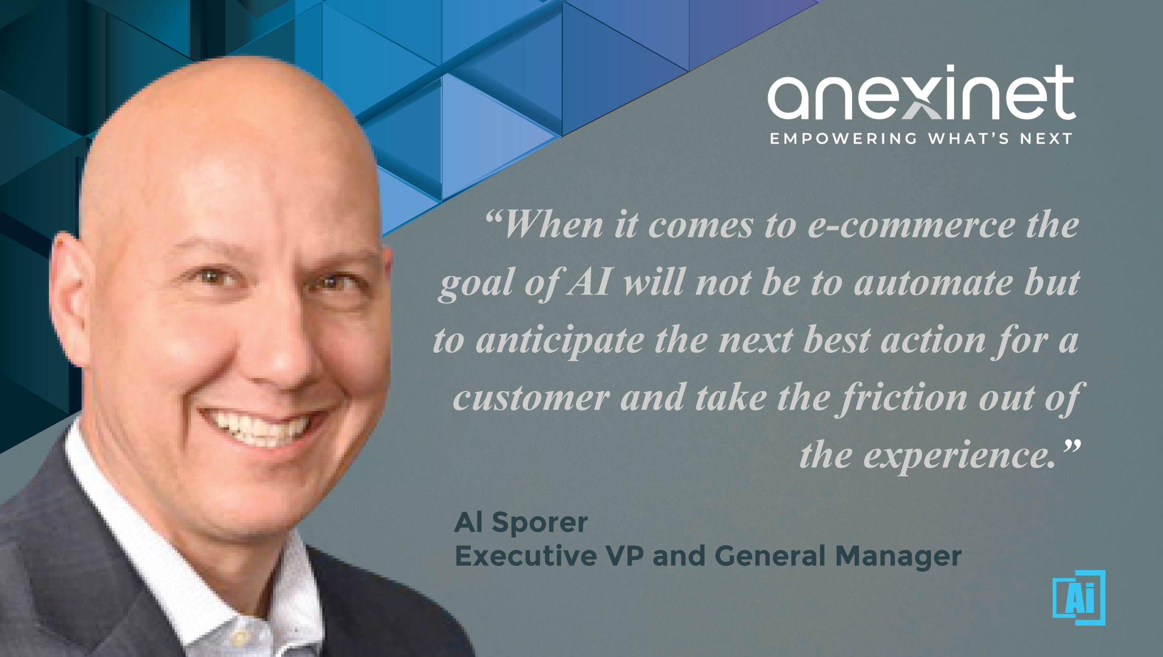 AiThority Interview With Al Sporer, Executive VP and General Manager at Anexinet