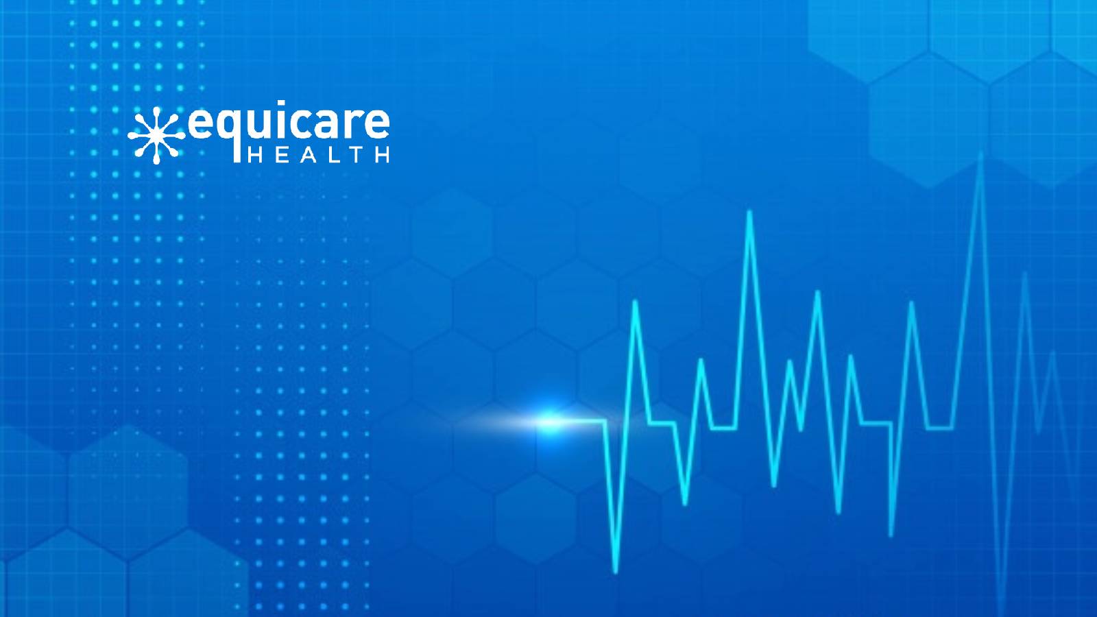 Equicare Health Releases Video Conferencing, Giving Healthcare Providers the Ability to Connect Securely With Their Patients and Colleagues