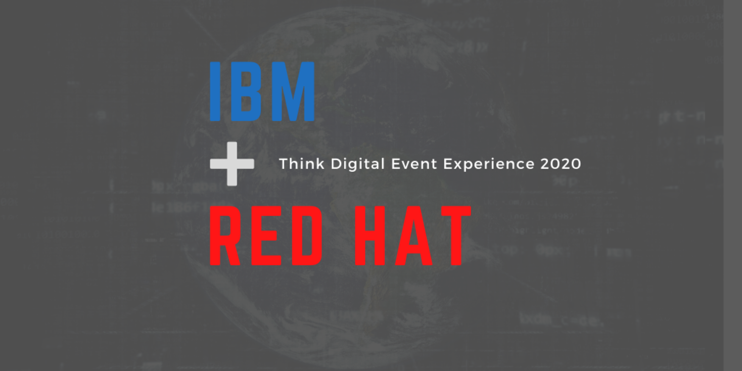 Think Digital Update: 5G-specific Edge Computing Inspire IBM and Red Hat’s First Big Offering in COVID-19