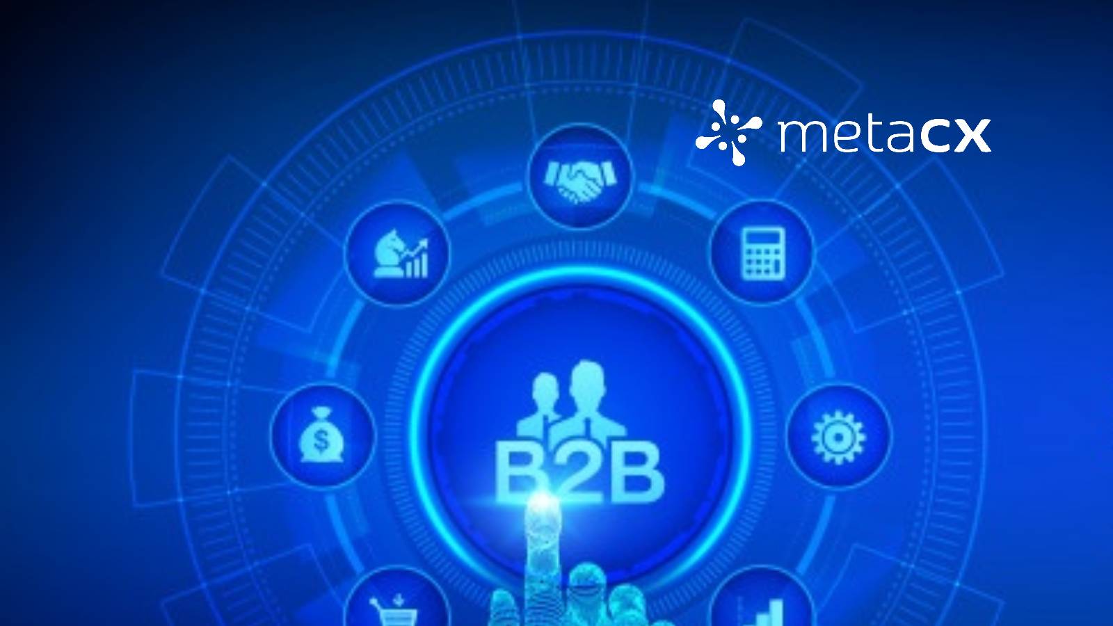 MetaCX Launches B2B Customer Lifecycle Platform to Transform Supplier/Buyer Relationships