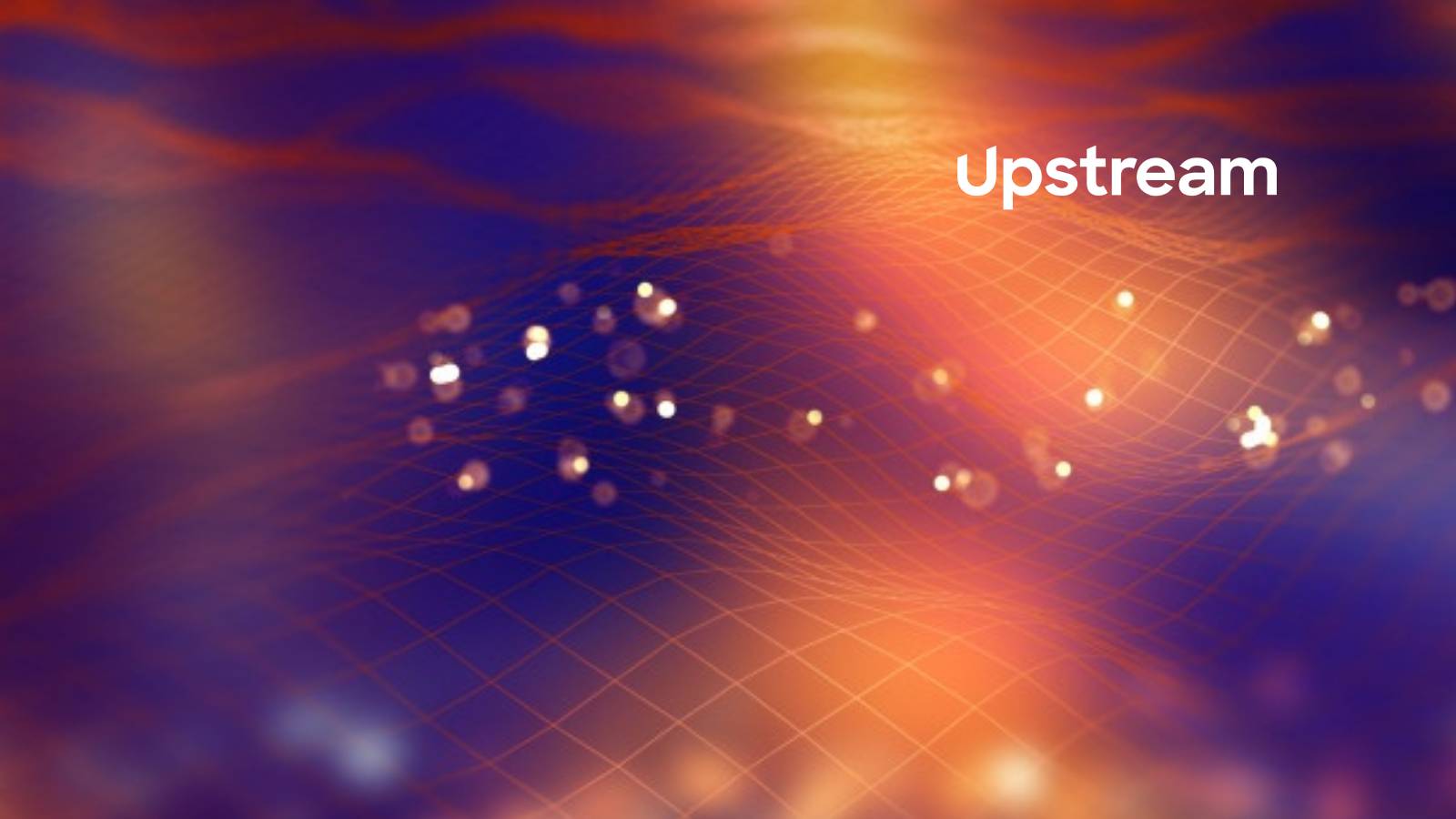 Upstream Expands Series B Funding