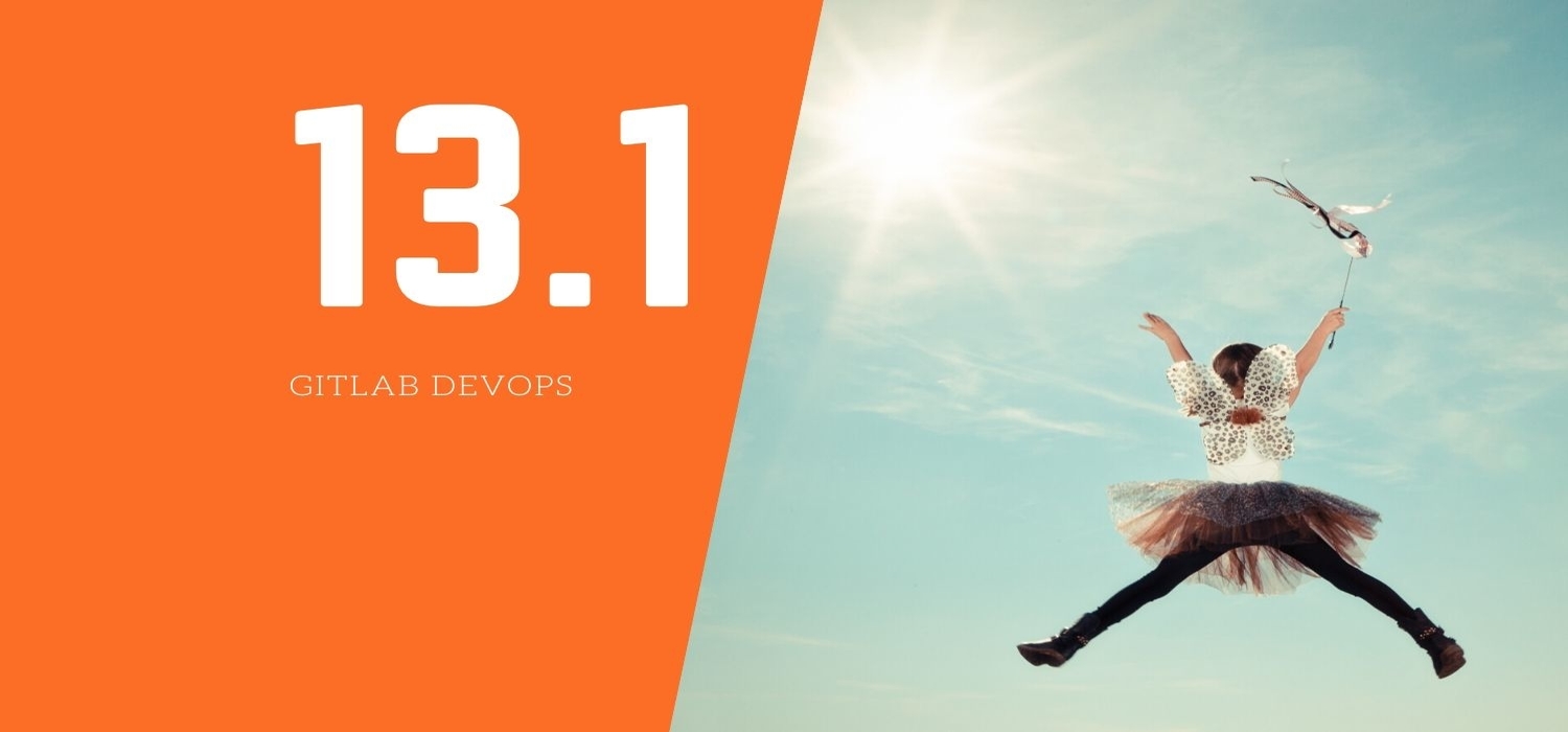 The Launch of GitLab 13.1: Automated DevOps Management with Powerful QC Indicators