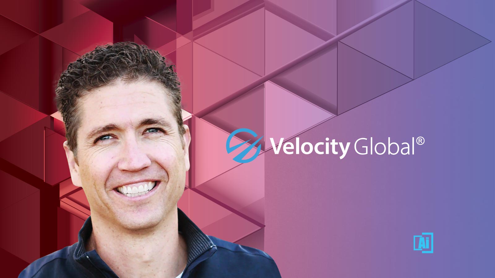 AiThority Interview With Ben Wright, Founder and CEO of Velocity Global