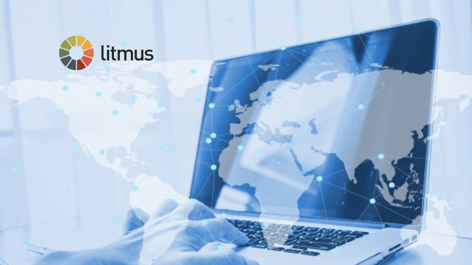 Litmus Debuts New Features to Reduce Email Development Time by 75%