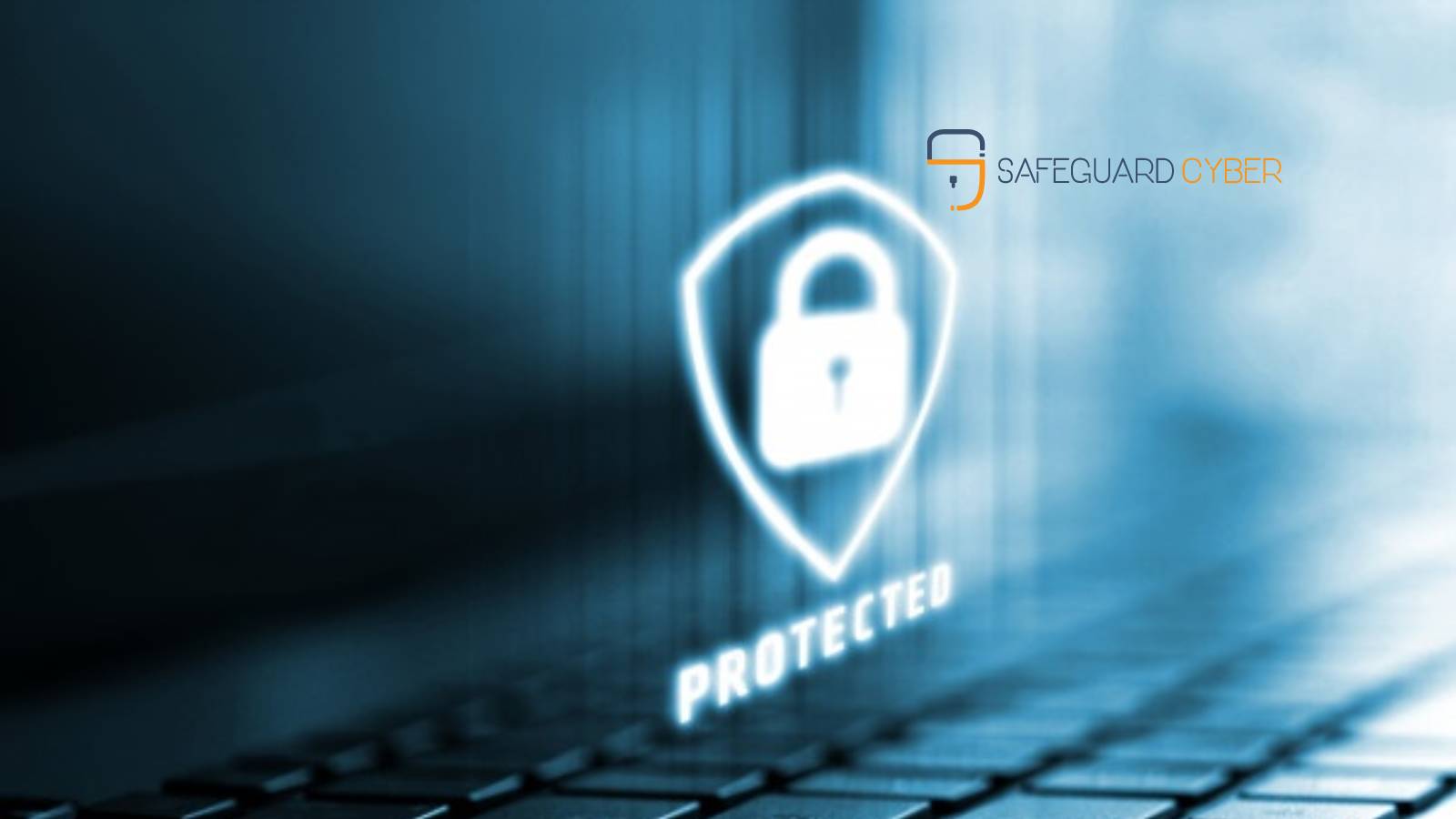 SafeGuard Cyber Adds Two Veteran Cybersecurity Industry Leaders To Executive Leadership Team