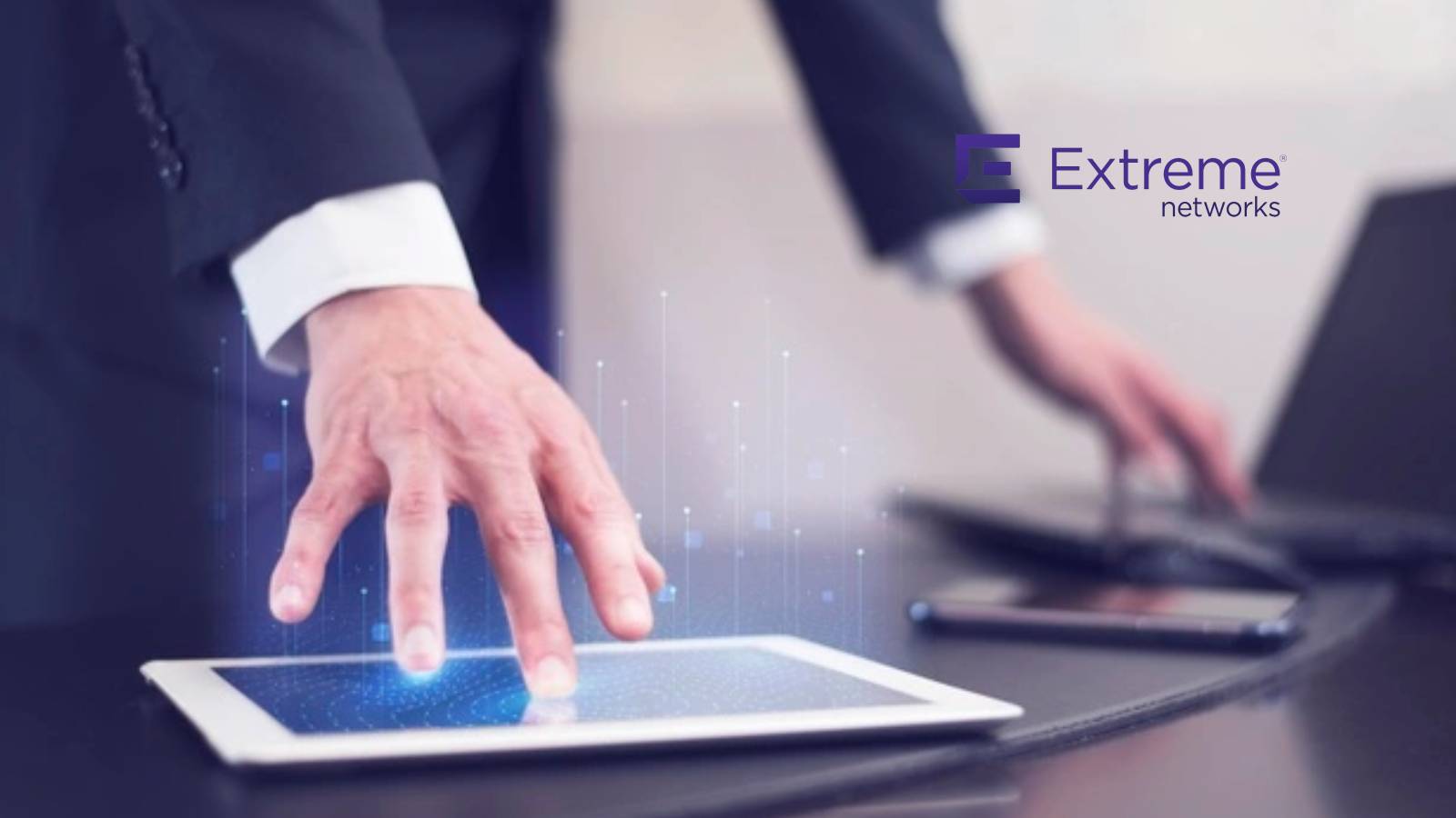 Extreme First Networking Company to Offer Universal Platforms For Enterprise Class Switching and Wireless Infrastructure
