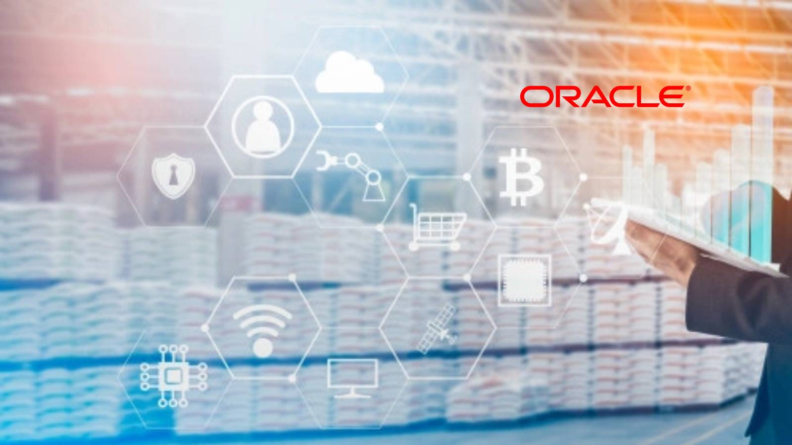 New Oracle Cloud SCM Capabilities Help Organizations Address Today's Biggest Supply Chain Challenges
