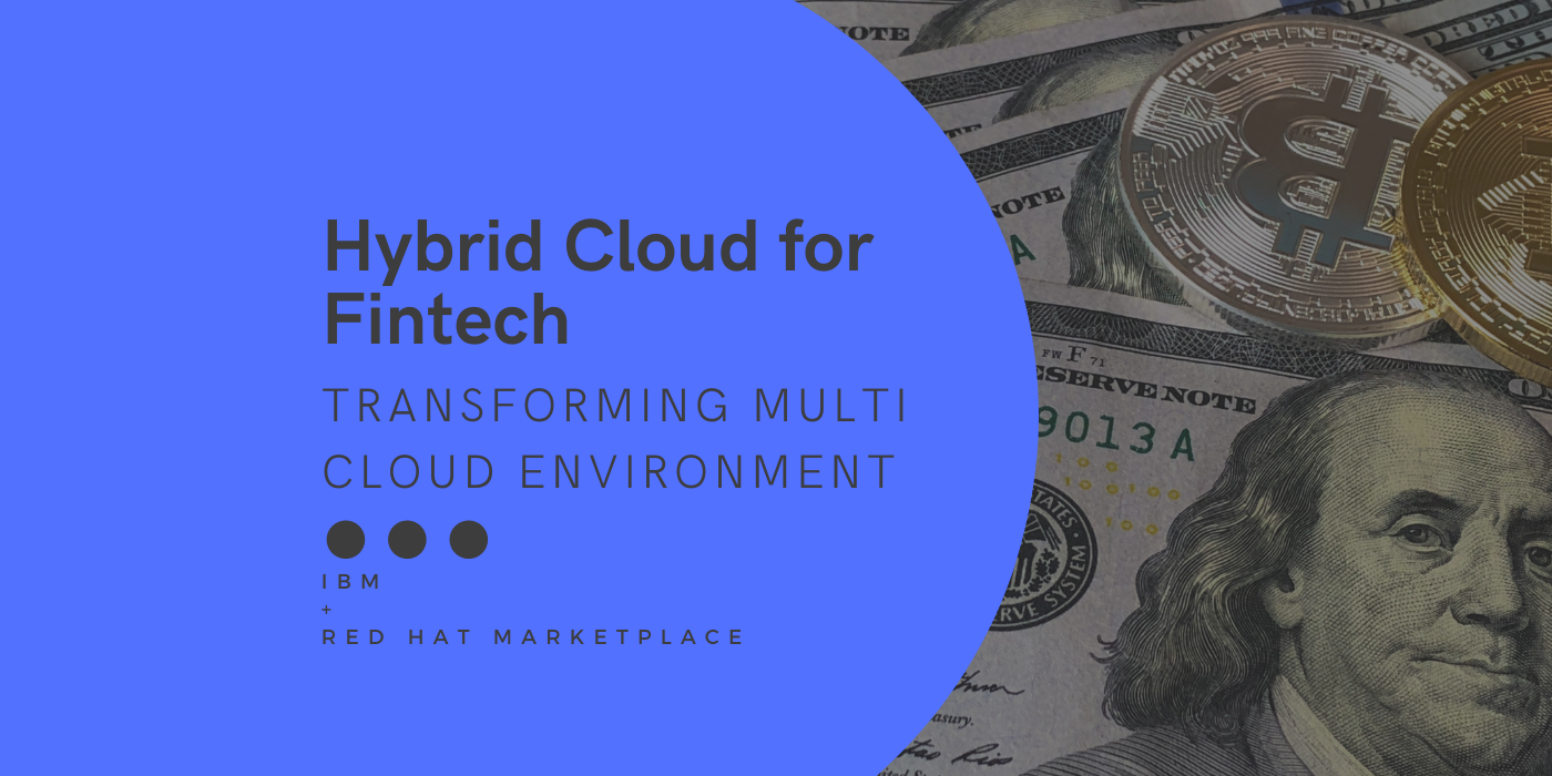 IBM Financial Transaction Manager Version 4.0 Arrives on Red Hat OpenShift