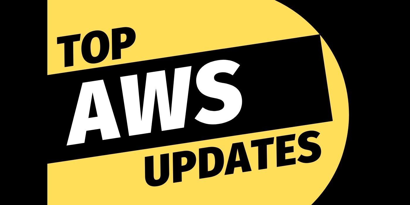 Top 10 AWS News and Updates during the COVID-19