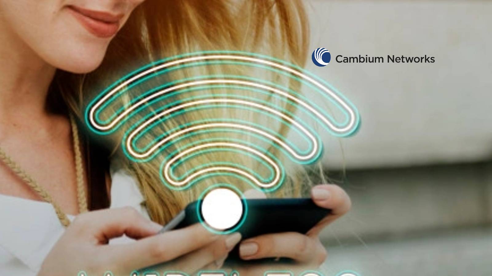 Cambium Networks Joins Qualcomm Smart City Accelerator Program Providing Multi-Gigabit Wireless Networking Solutions for Indoor and Outdoor Applications
