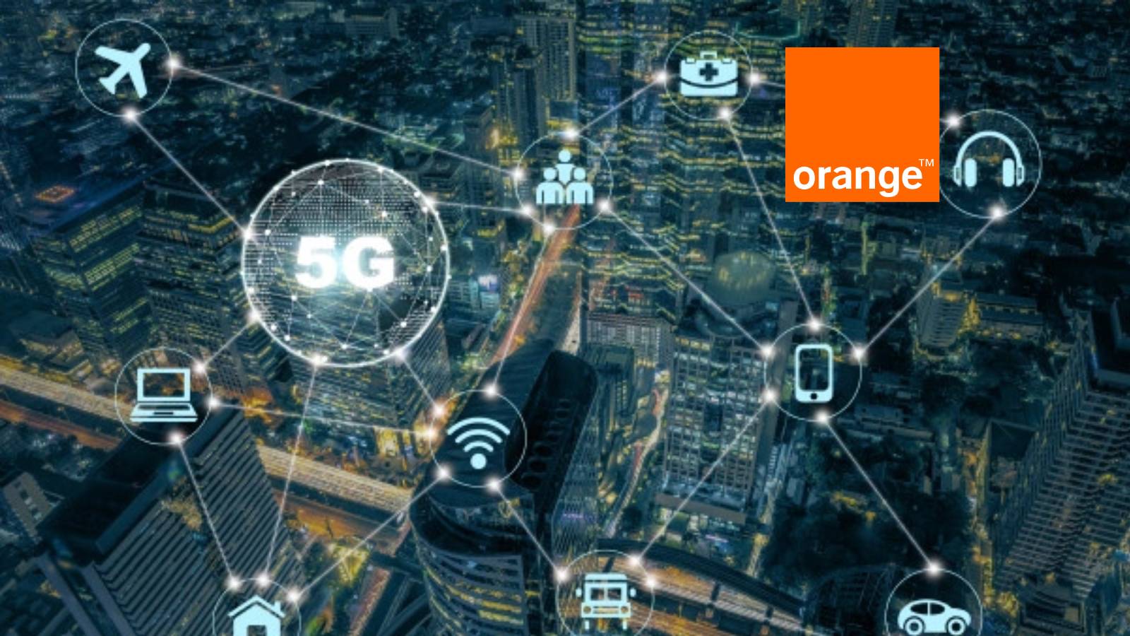 Orange Launches Its 5G Network by Making Quality of Service Its Priority