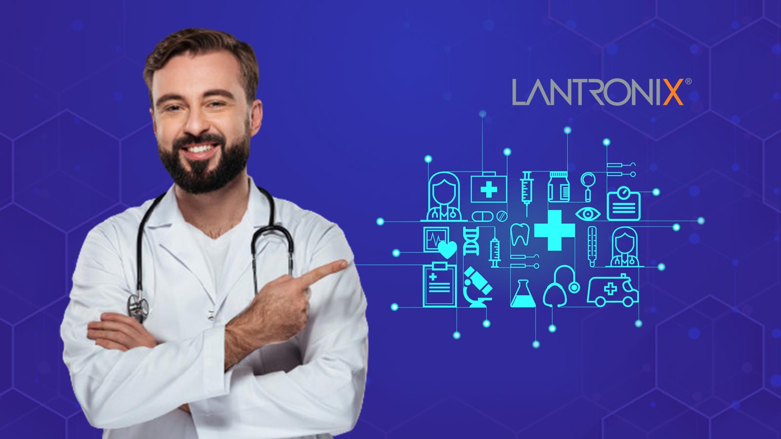 Lantronix’s Advanced IoT Technologies Provide Secure, Flexible Device Communications for Healthcare Environments