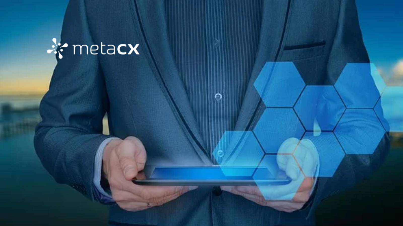 MetaCX Adds Product Exec To Help Advance Transformational Vision for Customer Collaboration