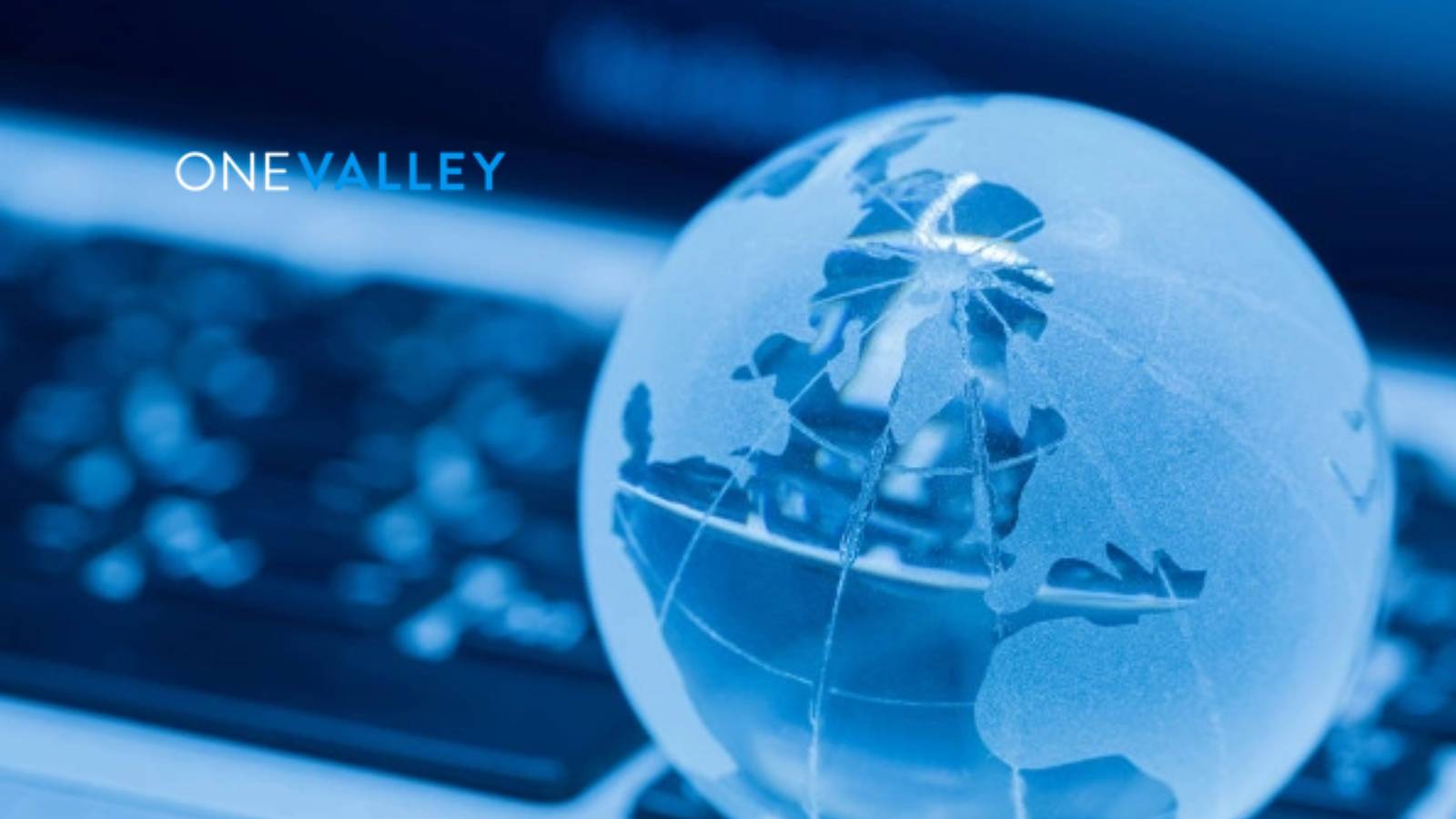 OneValley Launches Venture Fund To Back Dynamic Startups And Entrepreneurs Emerging Across Its Global Innovation Ecosystem