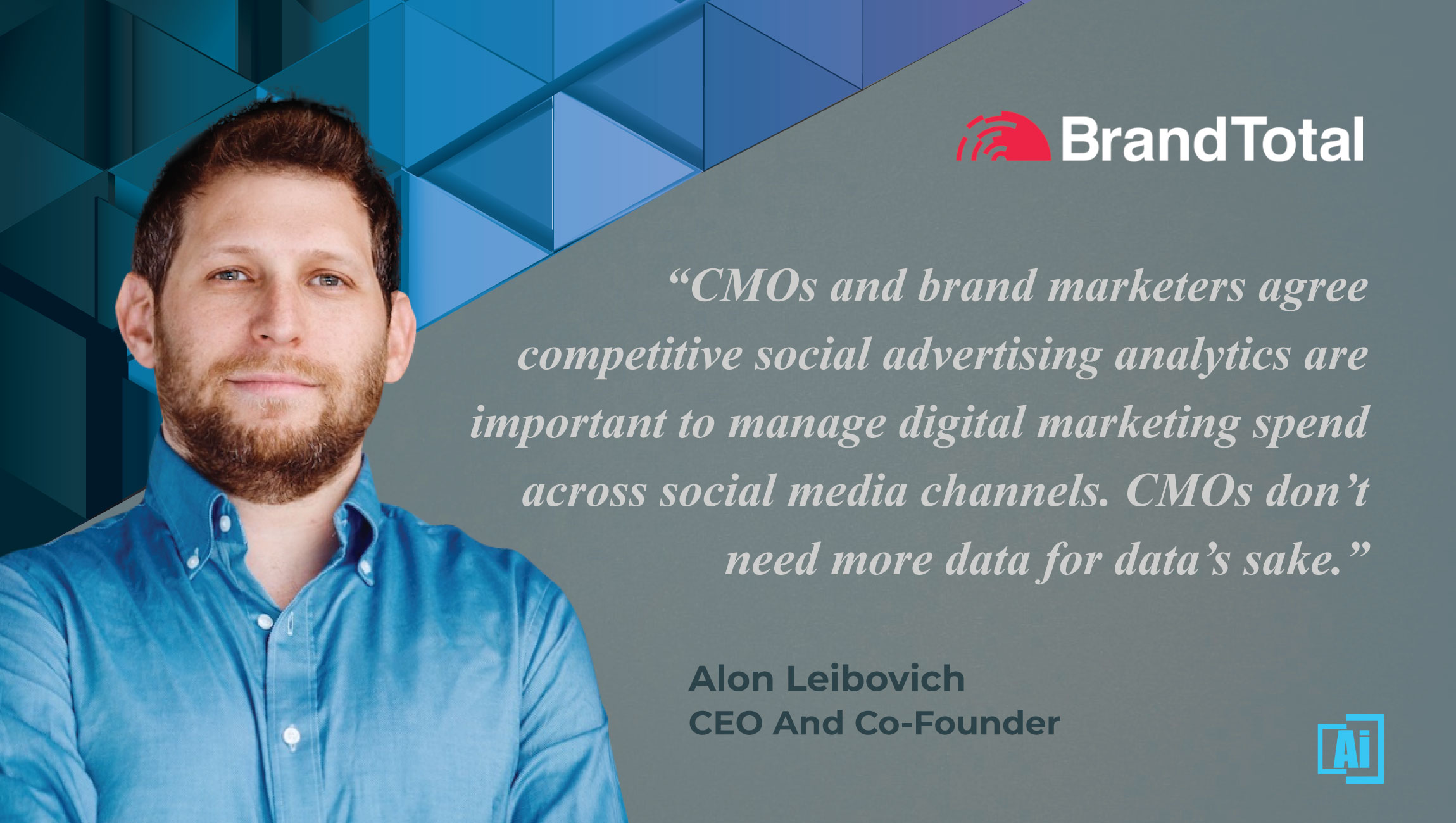 AiThority Interview with Alon Leibovich, Co-Founder and CEO at BrandTotal