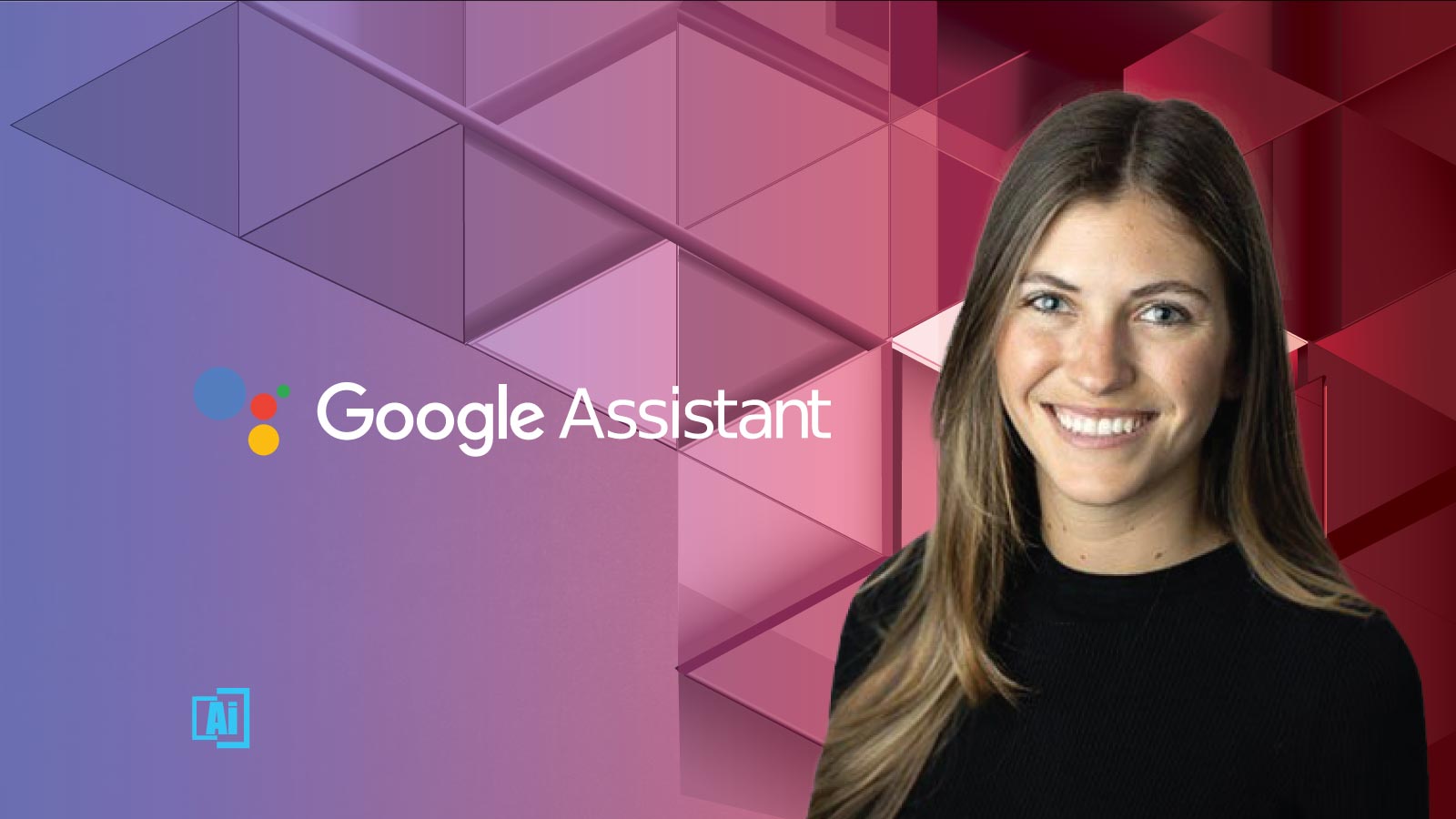 Interview with Sofia Altuna, Global Product Partnerships - Google Assistant