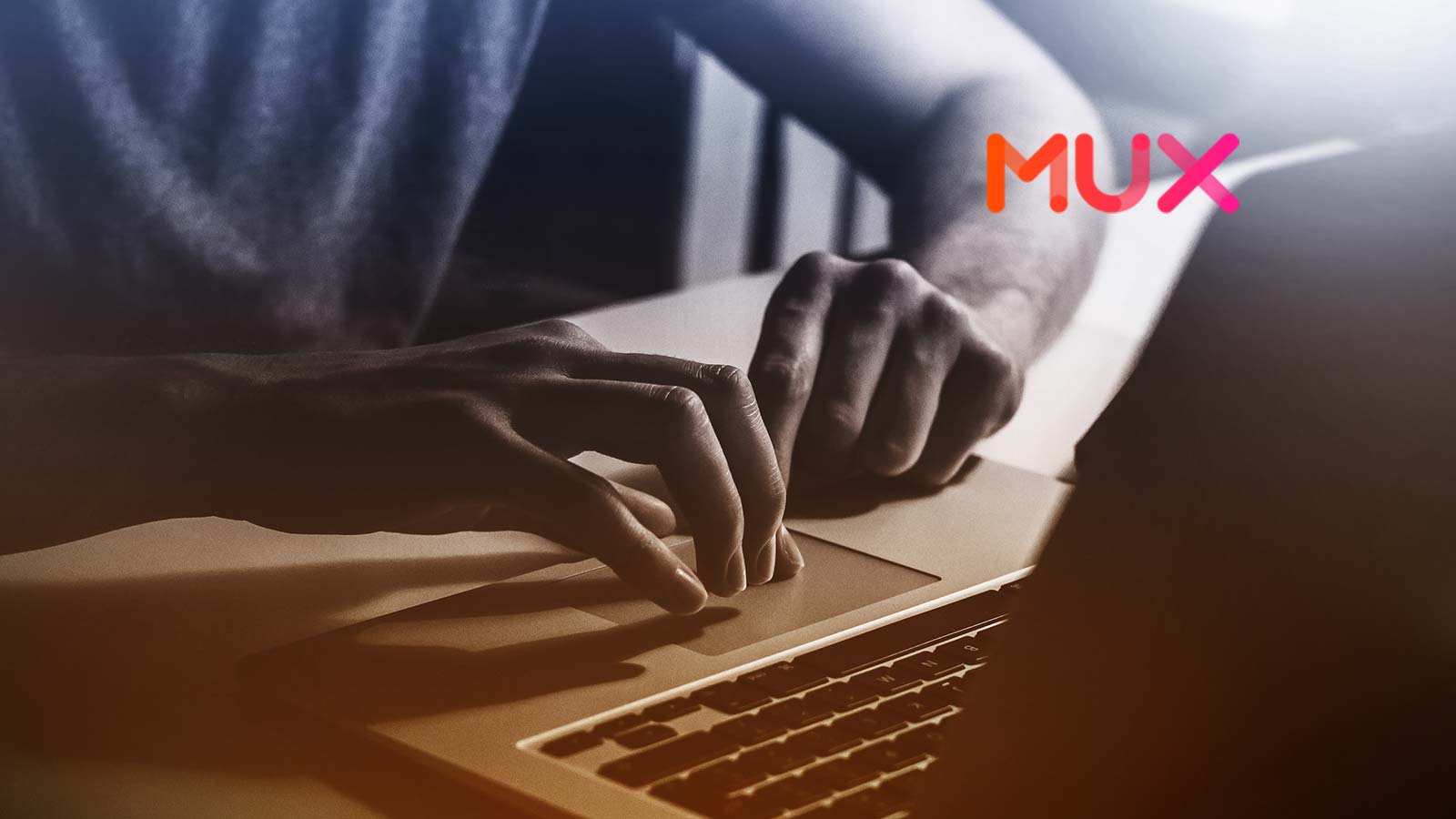 Mux Lands $105M Series D to Provide Fast Track for Developers in Exploding Video Streaming Market