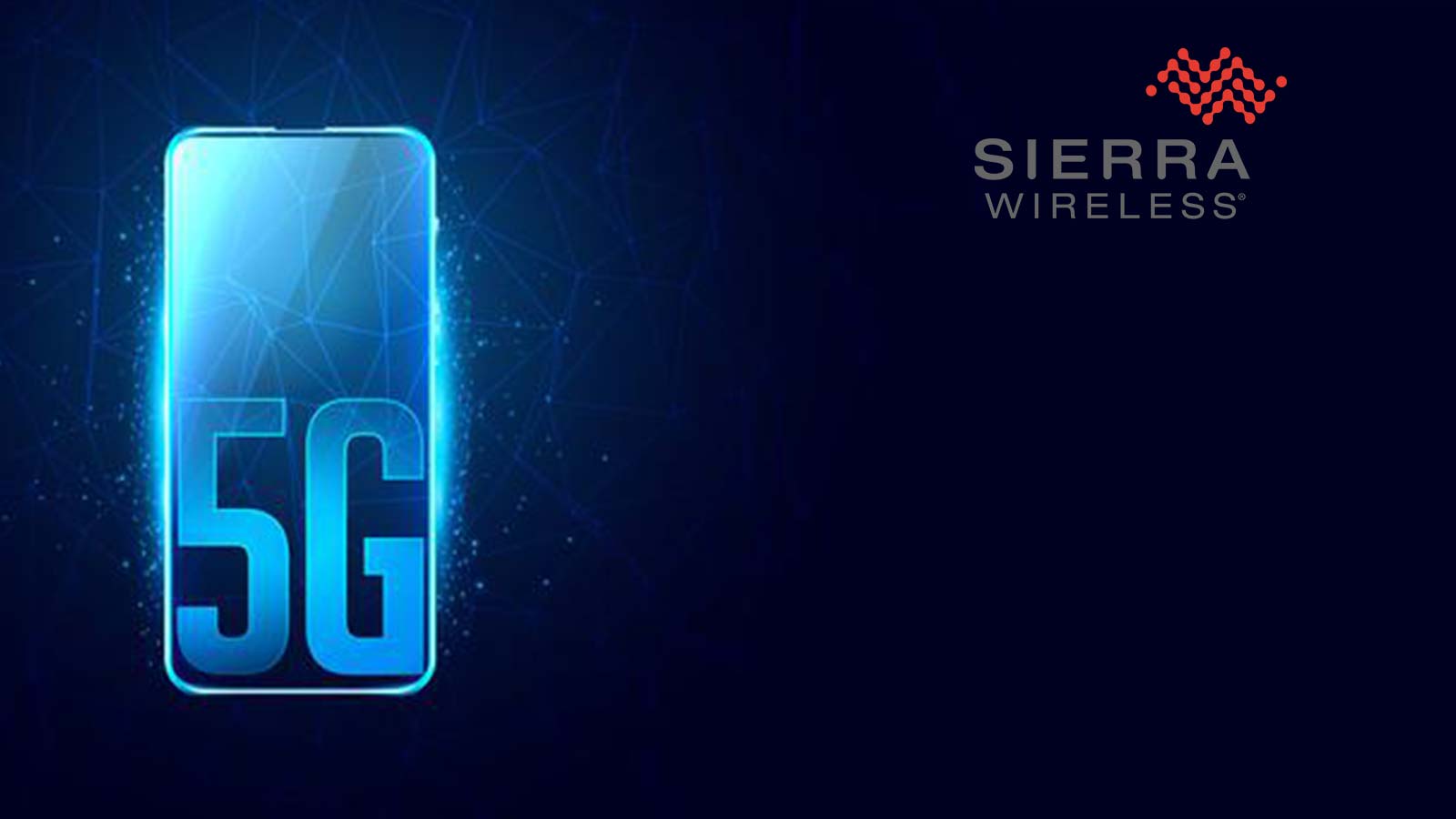 Sierra Wireless Extends 5G Leadership in Mobile Broadband with Next Generation 5G Modules