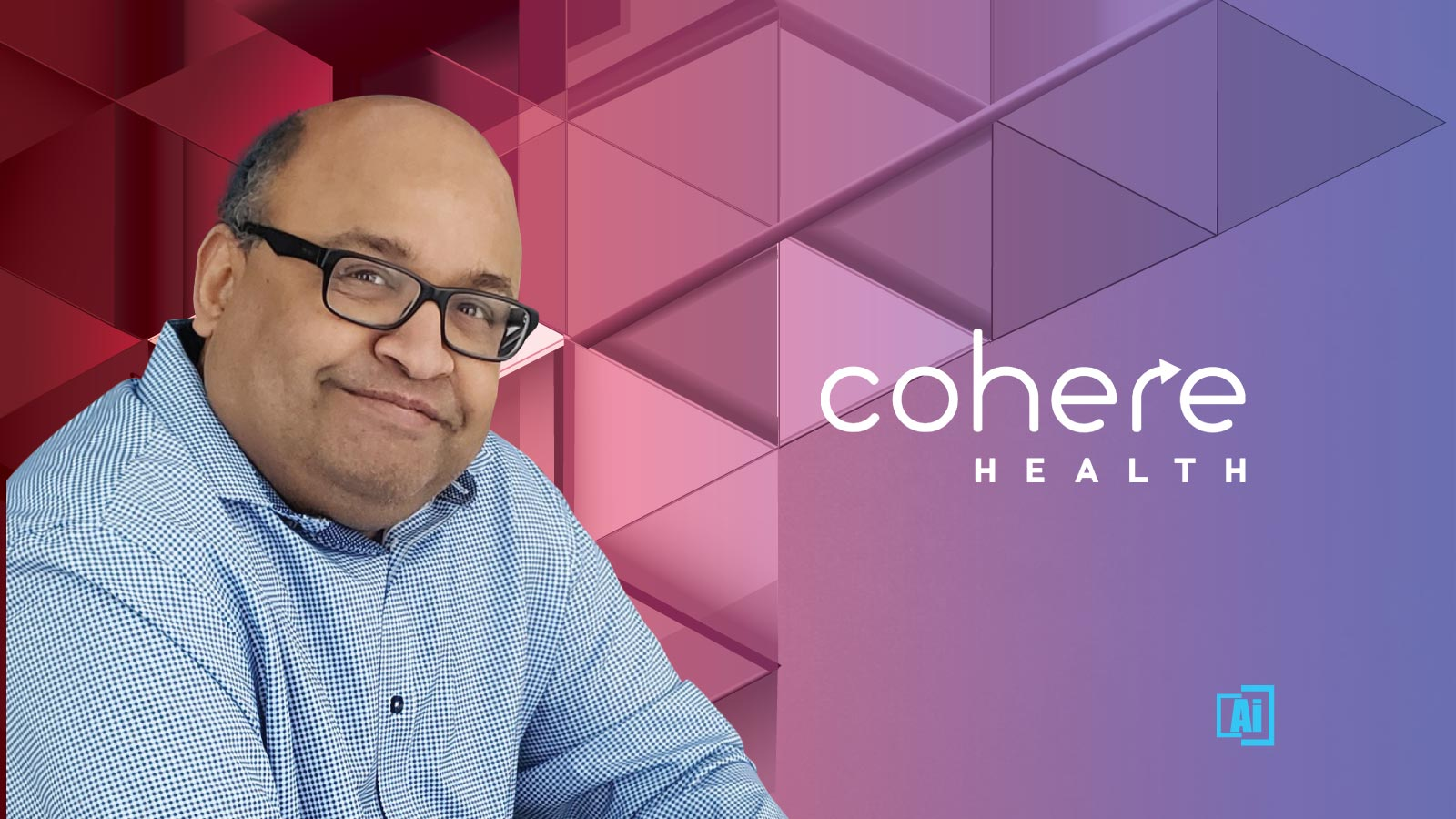 AiThority Interview with Siva Namasivayam, CEO at Cohere Health