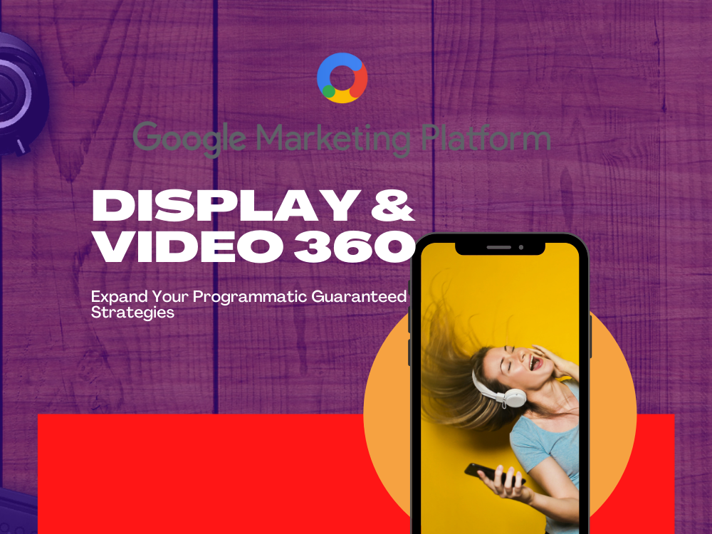 Google Marketing Platform Adds New Tools to Manage Publisher Deals in Display & Video 360