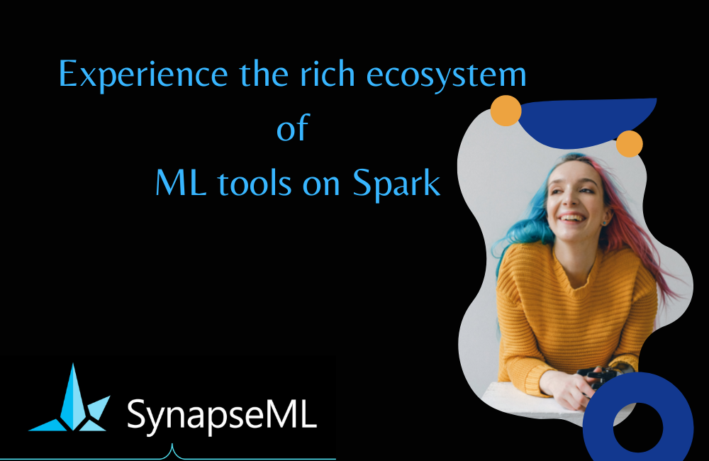 Microsoft SynapseML Launched: A Rebranded Version of Open-source ML Library MMLSpark