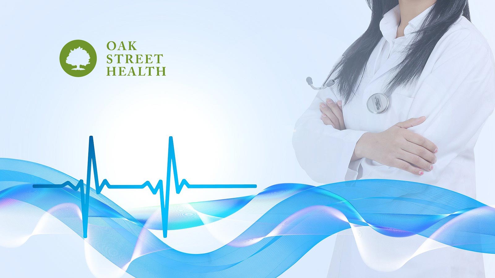 Oak Street Health Announces Leadership Changes