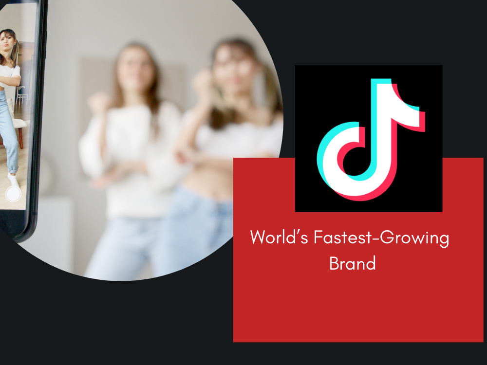 Latest Report: TikTok Emerges as World's Fastest-Growing Brand