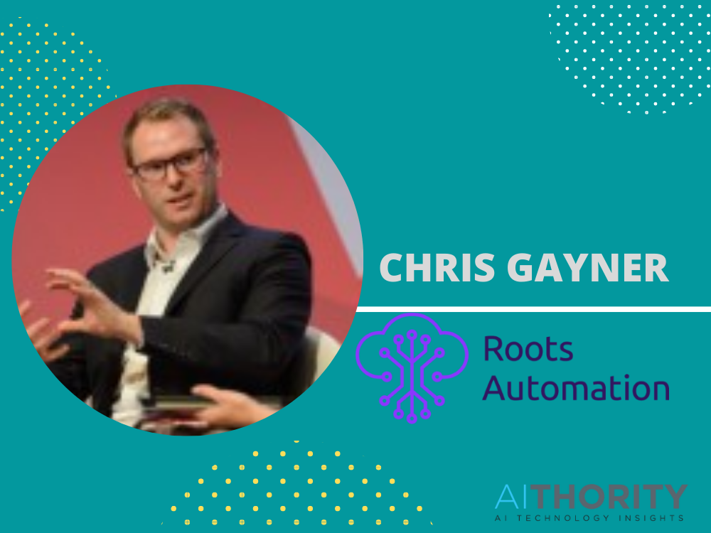 RPA Veteran Chris Gayner Joins Roots Automation as VP of Marketing