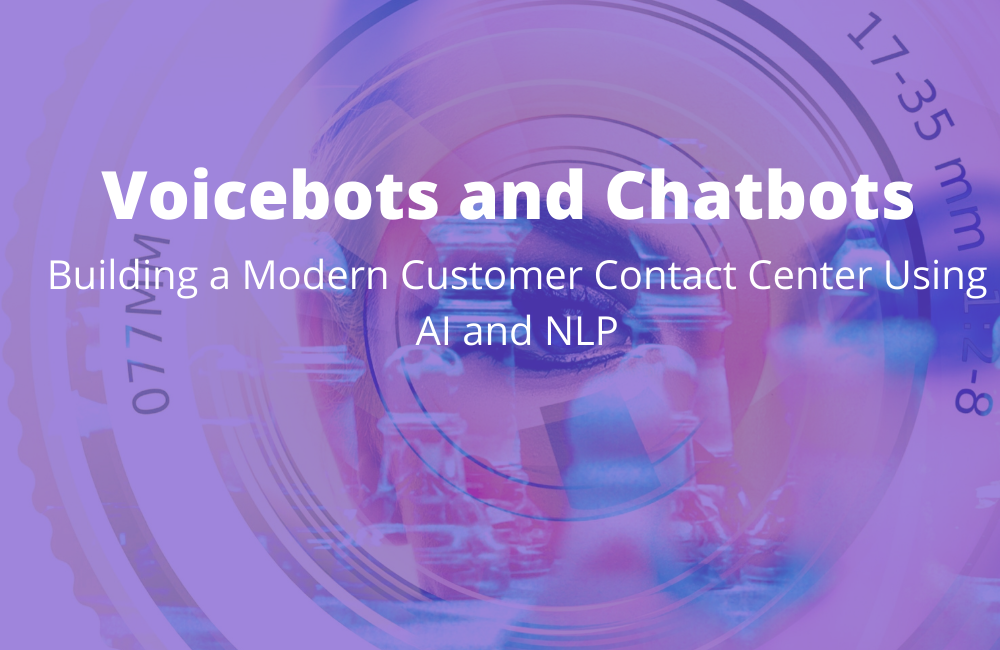 Are Voicebots and Chatbots the Key to Modern Customer Service?