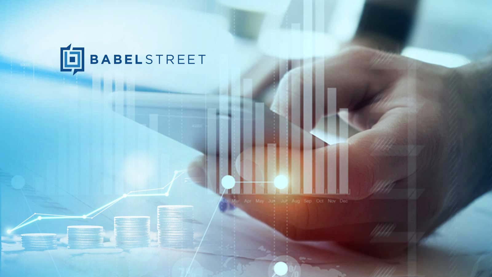 Babel Street Announces New Chief Executive Officer and Chief Financial Officer