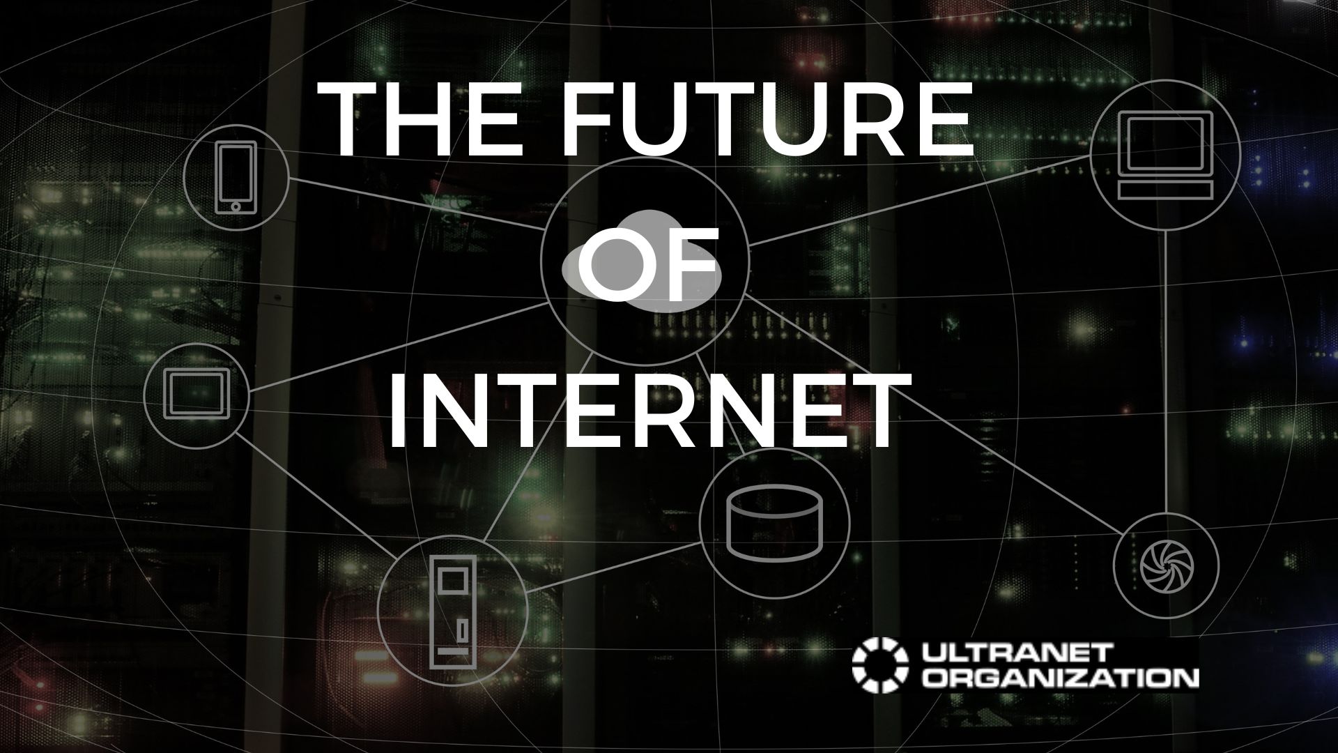 Ultranet Announces Open Test of a Decentralized Infrastructure for the Next Gen Internet Applications