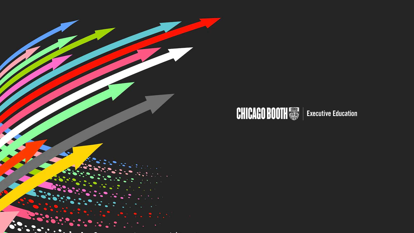 Chicago Booth Launches a New Executive Education Program to Help Businesses Become Technology-Centric Organizations to Accelerate Business Growth