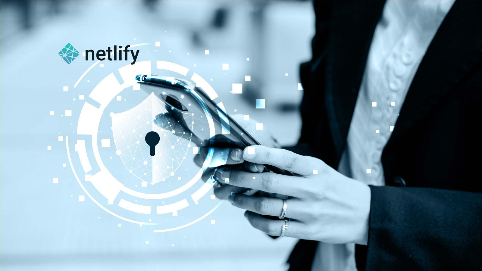 Netlify Bolsters Enterprise-Level Security of its Platform with ISO 27001 Certification