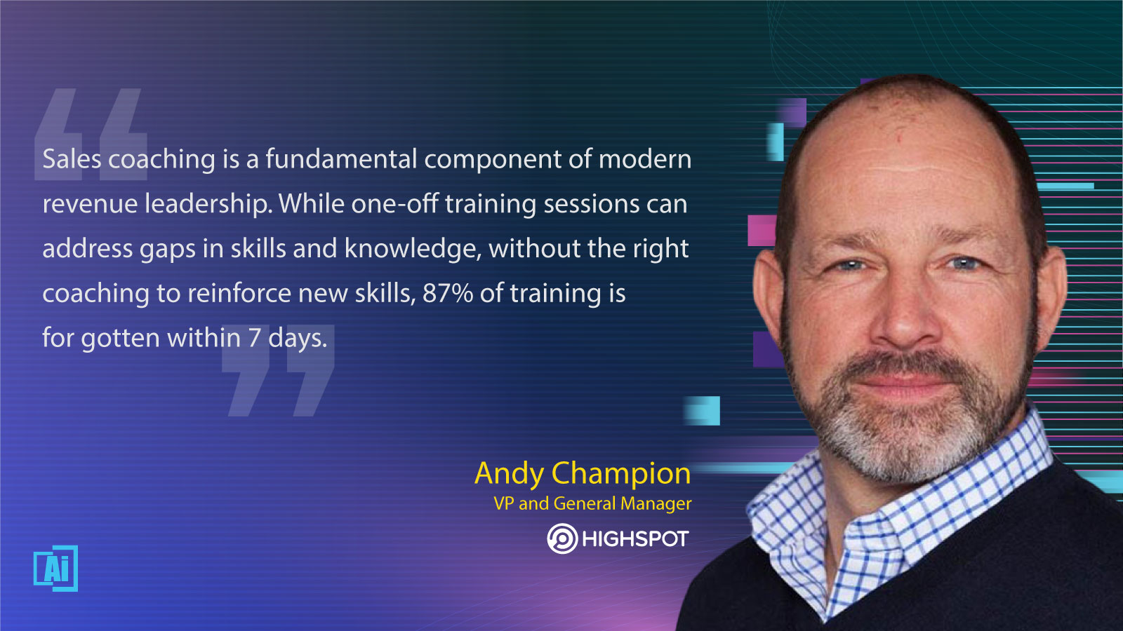 Andy Champion, VP and General Manager at Highspot