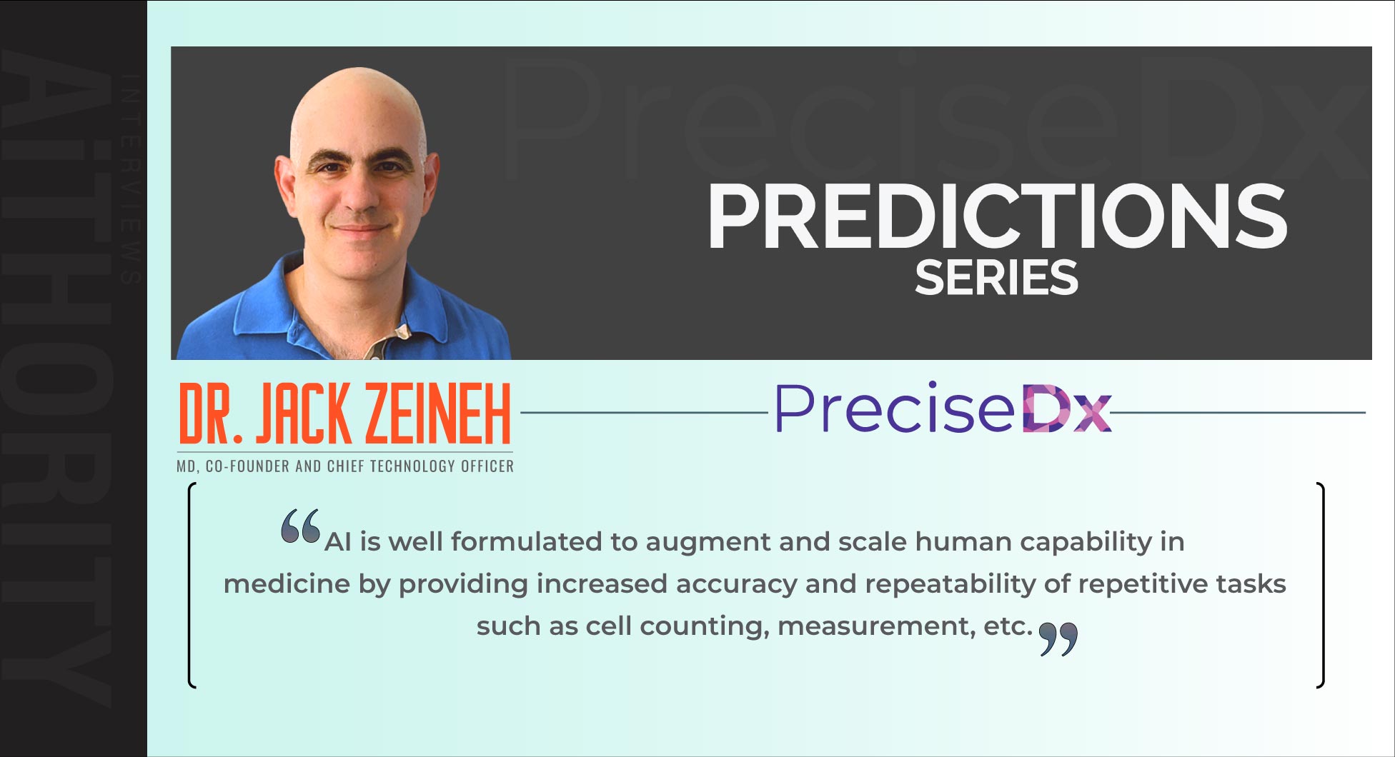 Dr. Jack Zeineh, Co-Founder and CTO at PreciseDx