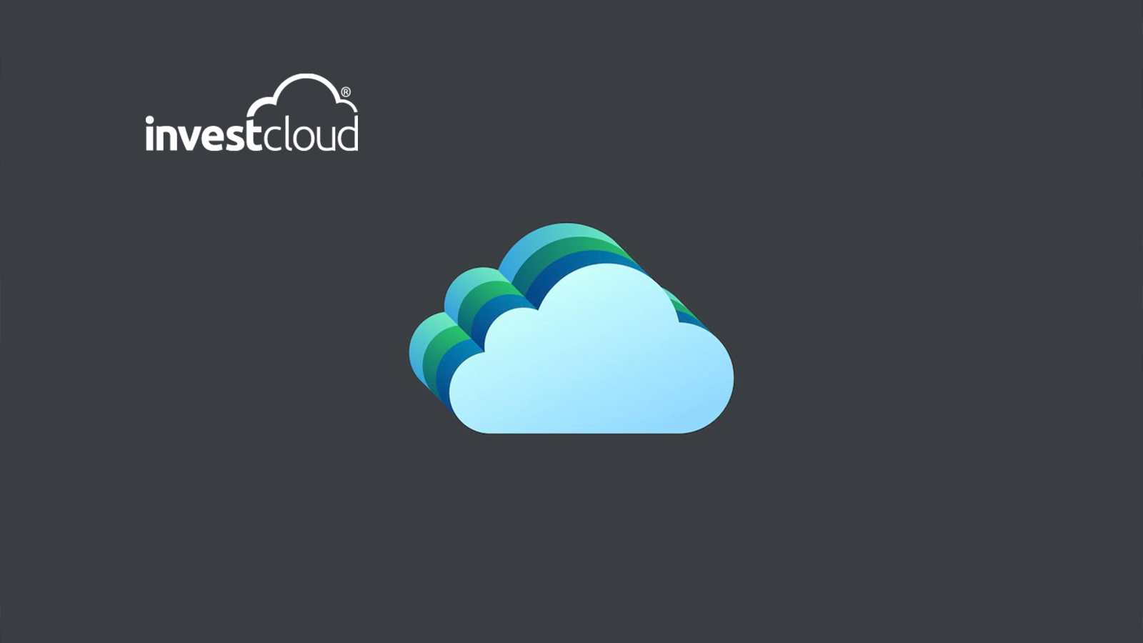 AssetCo and Westwood Partner with InvestCloud on Innovative Asset Management Distribution Solution
