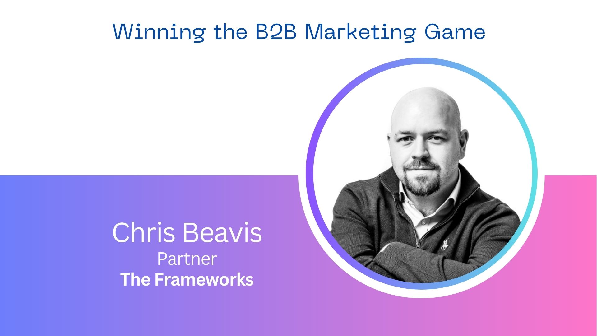 Everyone’s a Winner: Exchanging Value in B2B Marketing