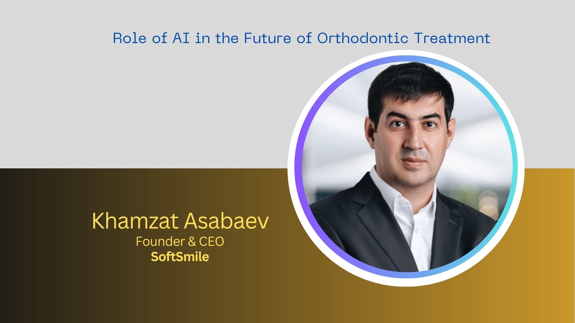 Three Ways AI-Driven Technology is Advancing Orthodontic Treatment and Improving Patient Outcomes