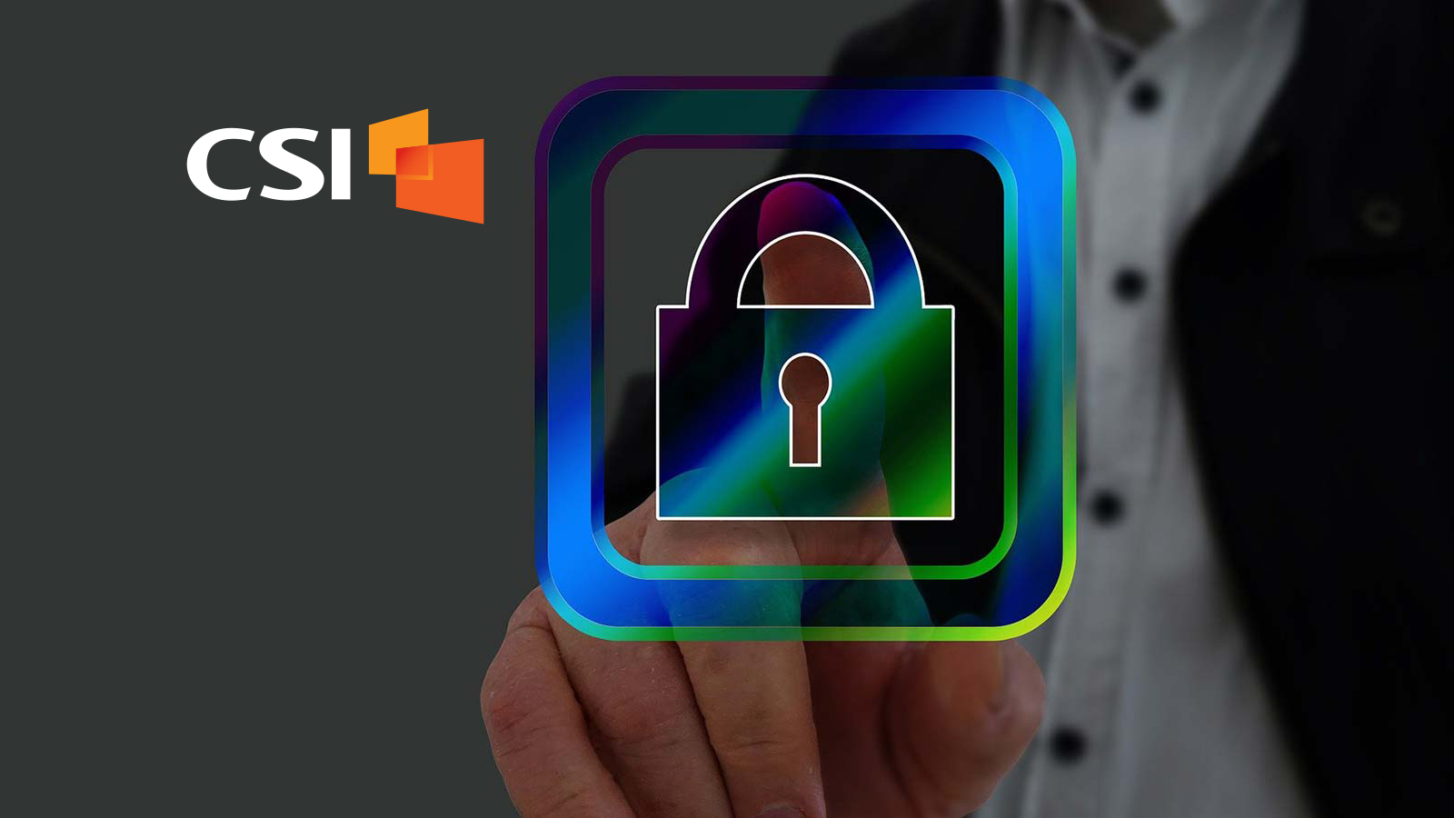 CSI Adds IT Governance to Advisory Services Offering as Cybersecurity, Regulatory Landscapes Grow in Complexity
