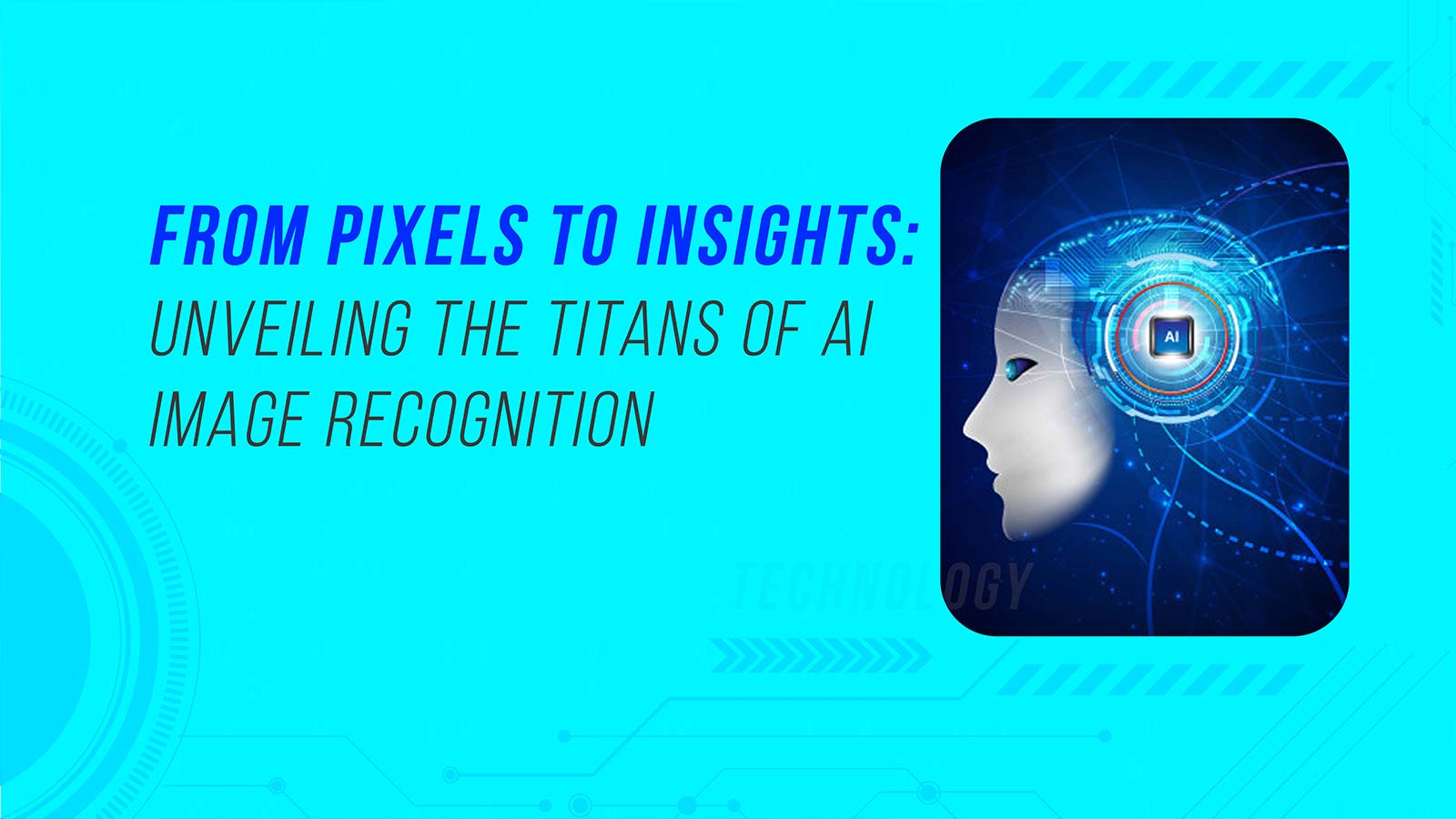 From Pixels to Insights Unveiling the Titans of AI Image Recognition