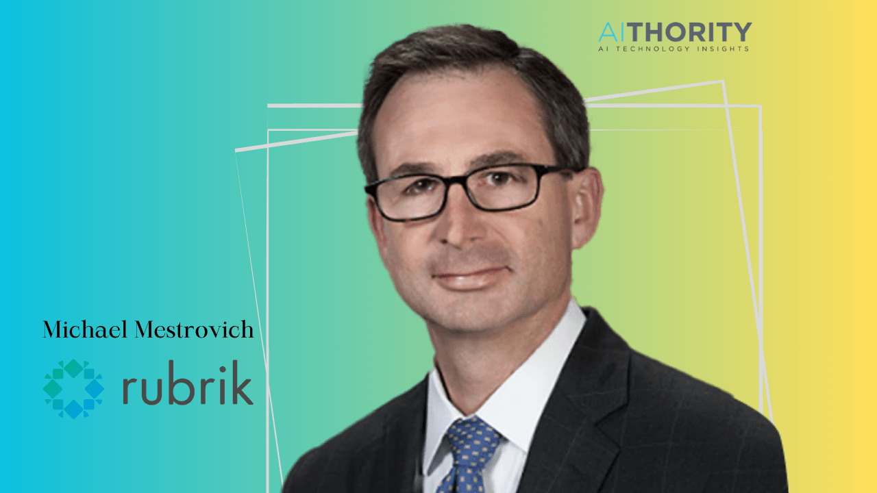 AiThority Interview with Michael Mestrovich, CISO at Rubrik