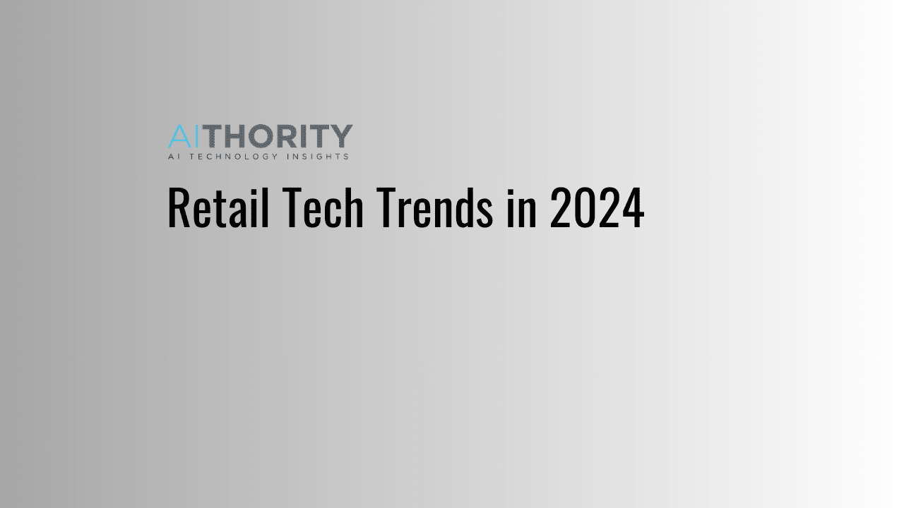 Retail Tech | What to Expect in 2024