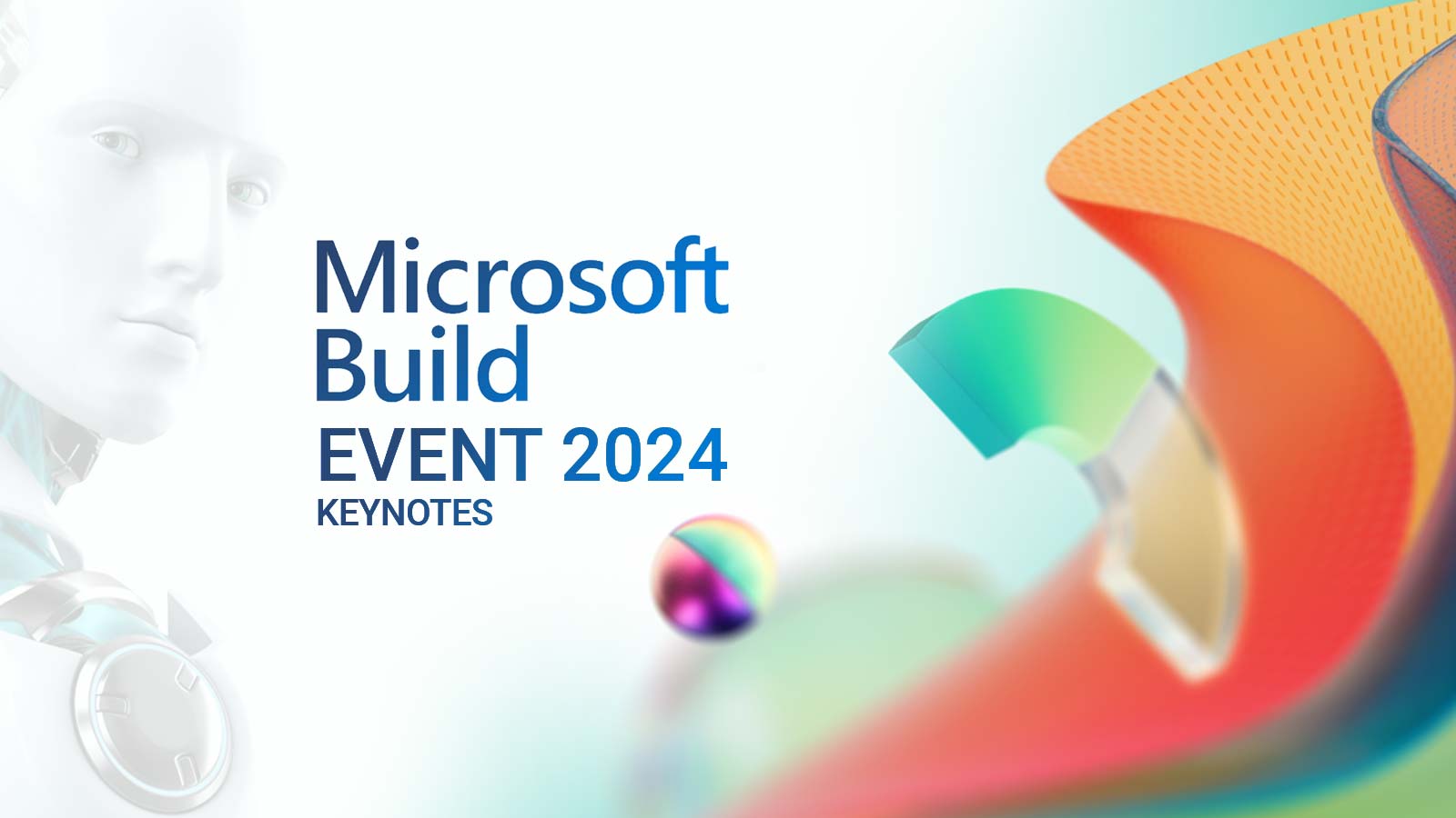 Microsoft Build 2024 Keynotes