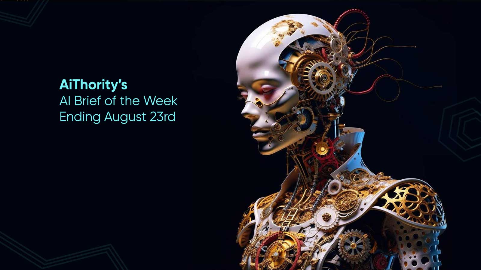 AiThority’s AI Brief of the week Ending August 23rd: Latest Updates and Innovations from AI Industry