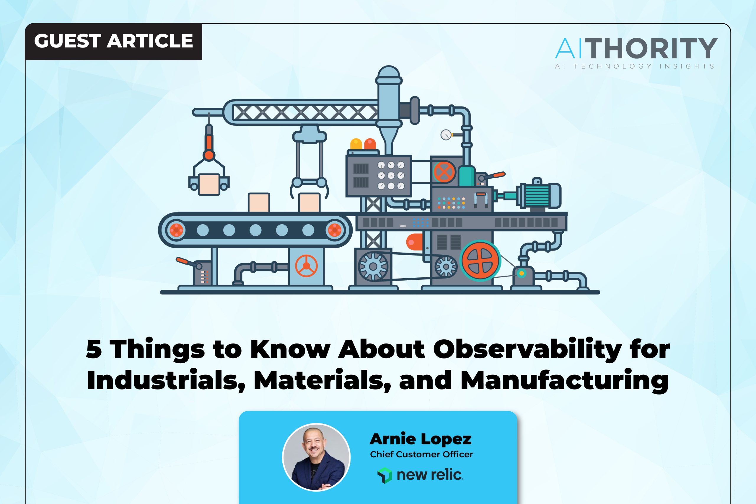 5 Things to Know About Observability for Industrials, Materials, and Manufacturing