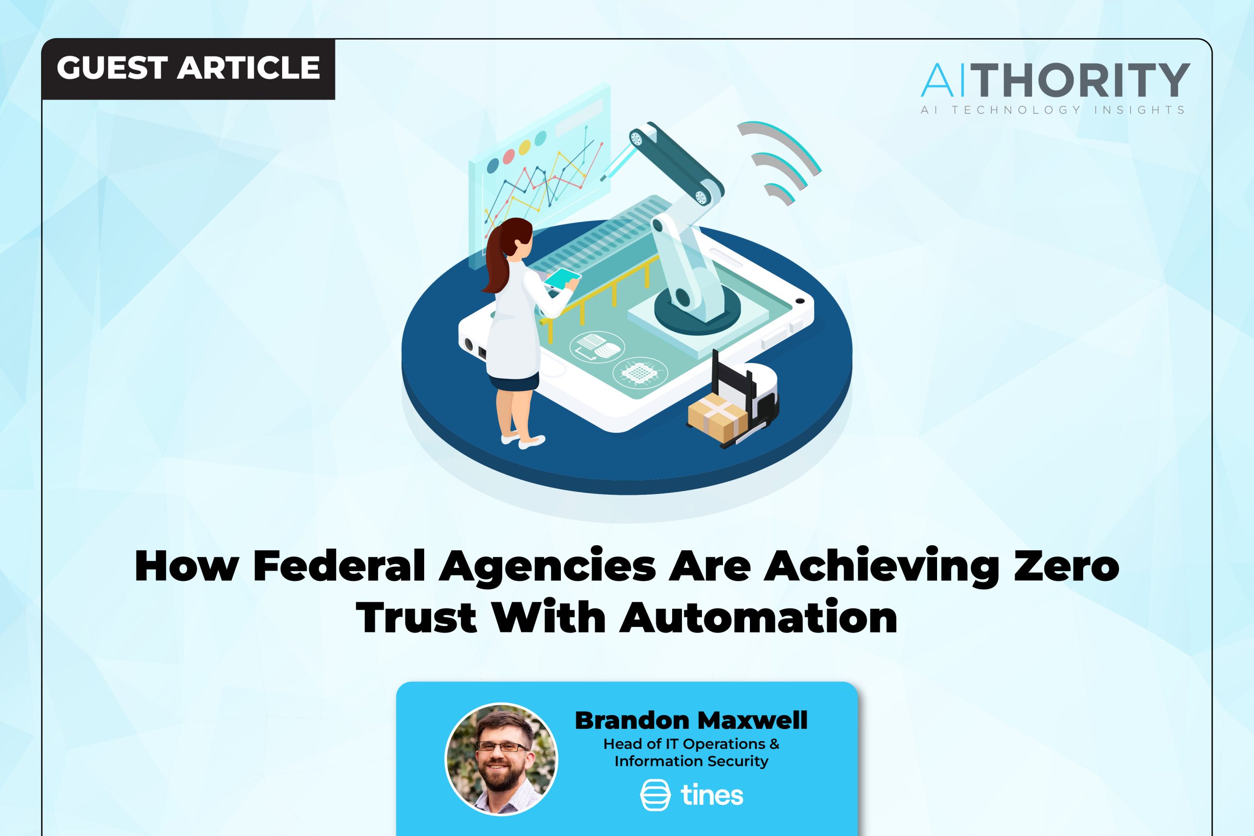 How Federal Agencies Are Achieving Zero Trust With Automation